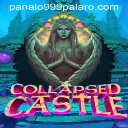 The Fascinating World of CollapsedCastle: Unraveling the Mysteries of Panalo999