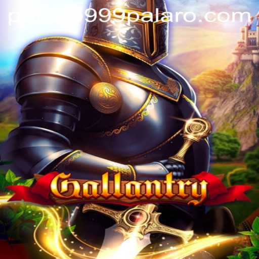 Gallantry: The Exciting New Adventure with Panalo999
